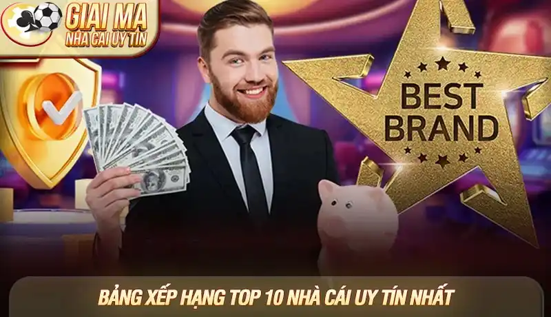 Bảng xếp hạng các nhà cái uy tín nhất 2025 được chuyên gia lựa chọn Bảng xếp hạng các nhà cái uy tín nhất 2025 được chuyên gia lựa chọn