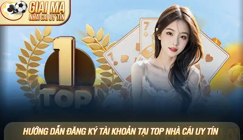 Hướng dẫn đăng ký tài khoản tại top nhà cái uy tín rất đơn giản Hướng dẫn đăng ký tài khoản tại top nhà cái uy tín rất đơn giản
