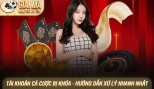 Tài khoản cá cược bị khóa - Hướng dẫn xử lý nhanh nhất cho người mới 3 Tài khoản cá cược bị khóa - Hướng dẫn xử lý nhanh nhất cho người mới